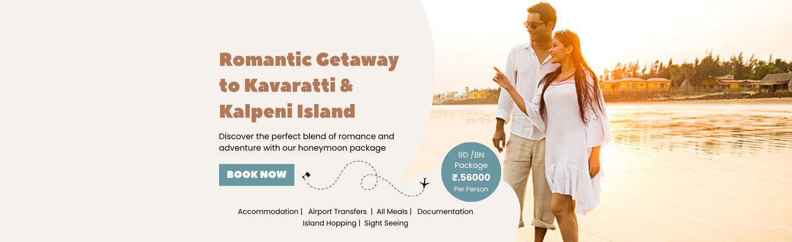 Romantic Getaway to Kavaratti & Kalpeni Island